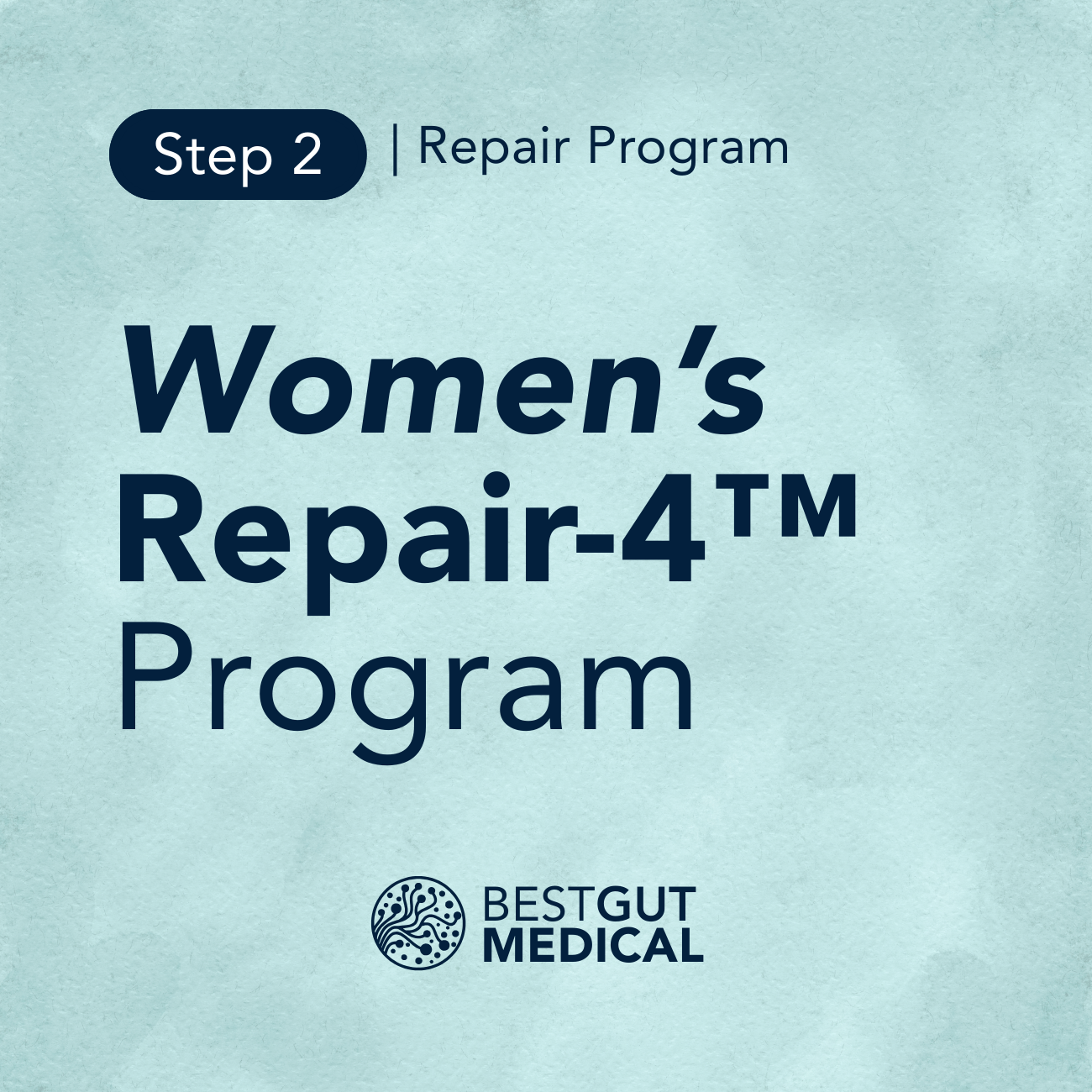 Women's Repair-4™ Program